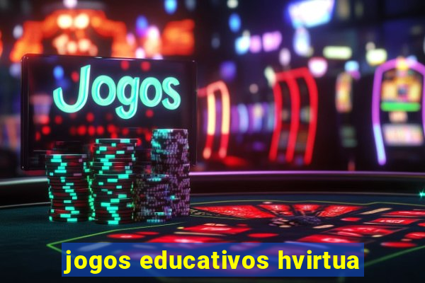 jogos educativos hvirtua